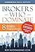 Brokers Who Dominate 8 Traits of Top Producers by Rod Santomassimo (2011) Hardcover
