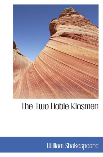 The Two Noble Kinsmen
