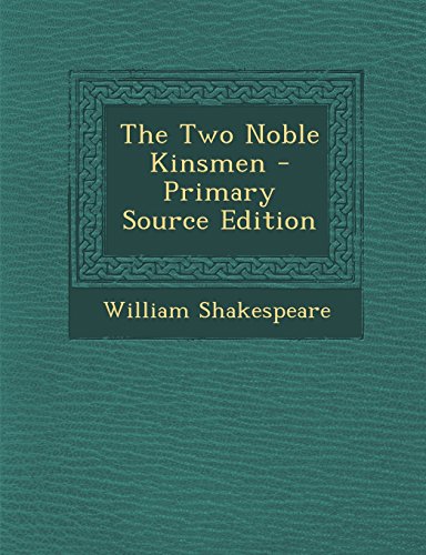 The Two Noble Kinsmen