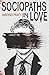 Sociopaths In Love by Andersen Prunty