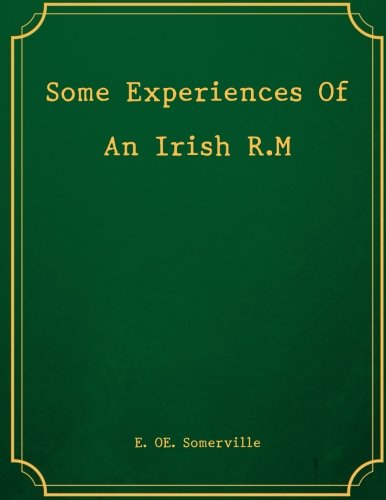 Some Experiences Of An Irish R.M