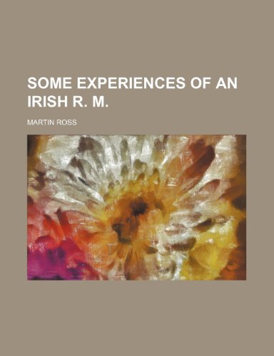 Some Experiences of an Irish R. M.
