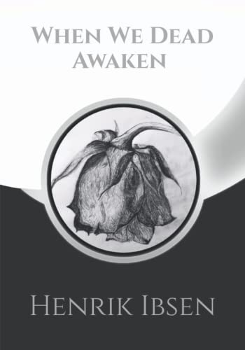 When We Dead Awaken + Note Pages