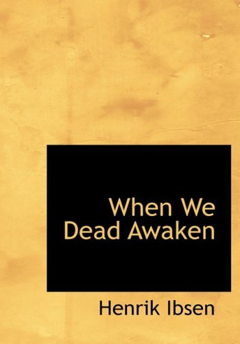 When We Dead Awaken