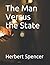 The Man Versus the State
