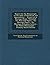 Report On the Manuscripts of the Duke of Buccleuch and Queensberry ... Preserved at Montagu House, Whitehall: The Winwood Papers ; the Montagu Papers ... Letters ; the Holles Manuscripts
