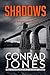 Shadows: an unputdownable thriller. Absolutely gripping (The Inspector Braddick Series)
