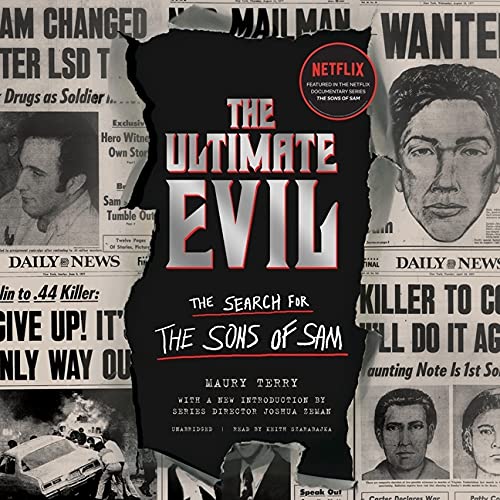 The Ultimate Evil Lib/E: The Search for the Sons of Sam