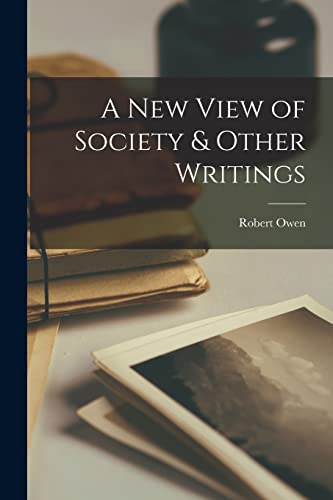A New View of Society & Other Writings