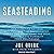 Seasteading Lib/E: How Floating Nations Will Restore the Environment, Enrich the Poor, Cure the Sick, and Liberate Humanity from Politicians