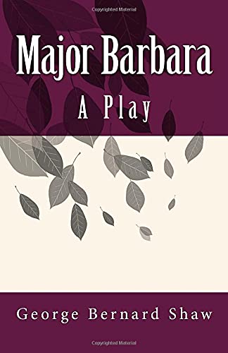 Major Barbara: A Play