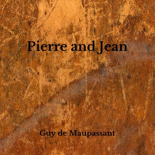 Pierre and Jean