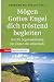Mögen Gottes Engel die trös...