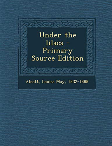Under the lilacs
