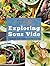 Amazing Food Made Easy: Exploring Sous Vide: Consistently Create Amazing Food With Sous Vide
