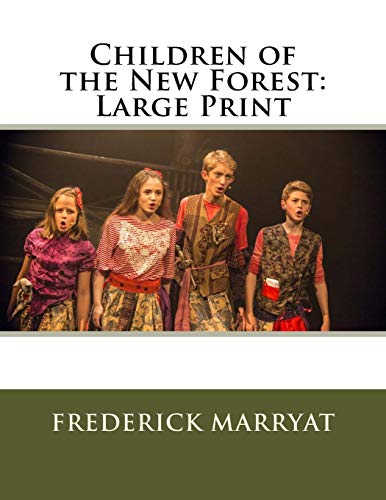 Children of the New Forest: Large Print
