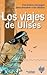 Los viajes de Ulises (Para Descubrir a Los Clasicos) by Anne-Catherine Vivet-Remy