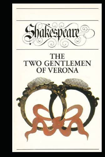 The Two Gentlemen of Verona by William Shakespeare: Illustrated Edition