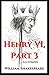 Henry VI, Part 3: Illustrated