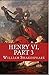 Henry VI, Part 3 Illustrated