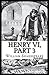 Henry VI, Part 3 Illustrated