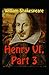 Henry VI, Part 3 Illustrated