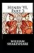 Henry VI, Part 3 Illustrated