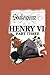 Henry VI, Part 3: Illustrated