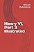 Henry VI, Part 3 Illustrated
