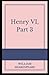 Henry VI, Part 3 Illustrated
