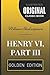 Henry VI, Part III: By William Shakespeare - Illustrated