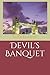 Devil's Banquet