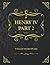 Henry IV Part 2: Collector's Edition - William Shakespeare