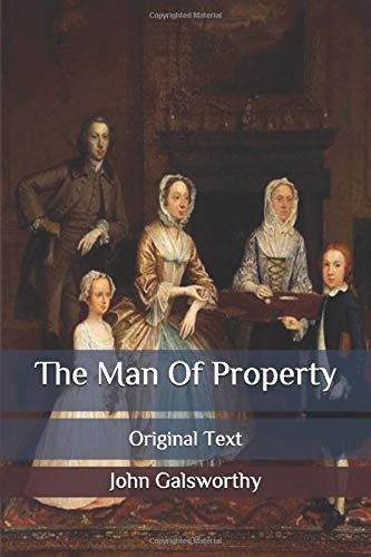 The Man Of Property: Original Text