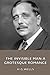 The Invisible Man: A Grotesque Romance