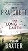 The Long Earth: The First Sci-Fi Adventure in the Long Earth Series – An Epic Journey Through Parallel Worlds
