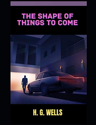 The Shape of Things to Come
