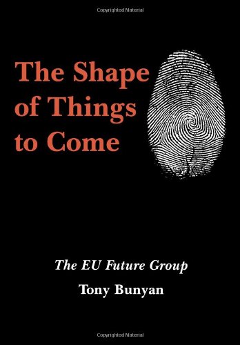 The Shape of Things to Come: The E.U. Future Group
