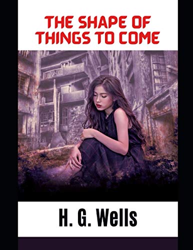 The Shape of Things to Come