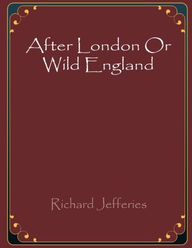 After London Or Wild England