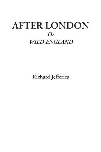 After London Or Wild England