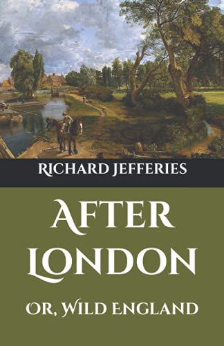 After London: Or, Wild England