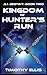 Kingdom of Hunter's Run (A.I. Destiny)