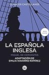 La española inglesa by Miguel de Cervantes Saavedra