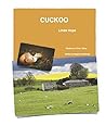 Cuckoo (Nonfiction Novel) Cuckoo (Nonfiction Novel)