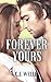 Forever Yours: A Friends to Lovers Second Chance Romance (Splintered Hearts)