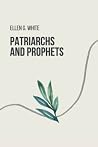 Patriarchs and Pr...