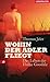 Wohin der Adler fliegt by Thomas Jeier