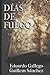 DIAS DE FUEGO (Spanish Edition)