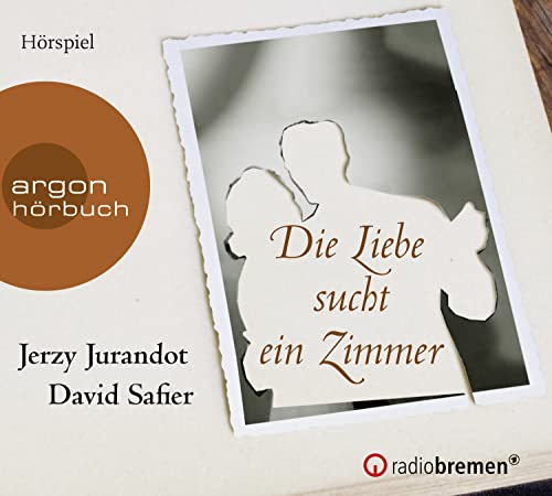 Die Liebe sucht ein Zimmer (Audio CD)